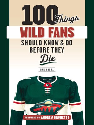 cover image of 100 Things Wild Fans Should Know & Do Before They Die